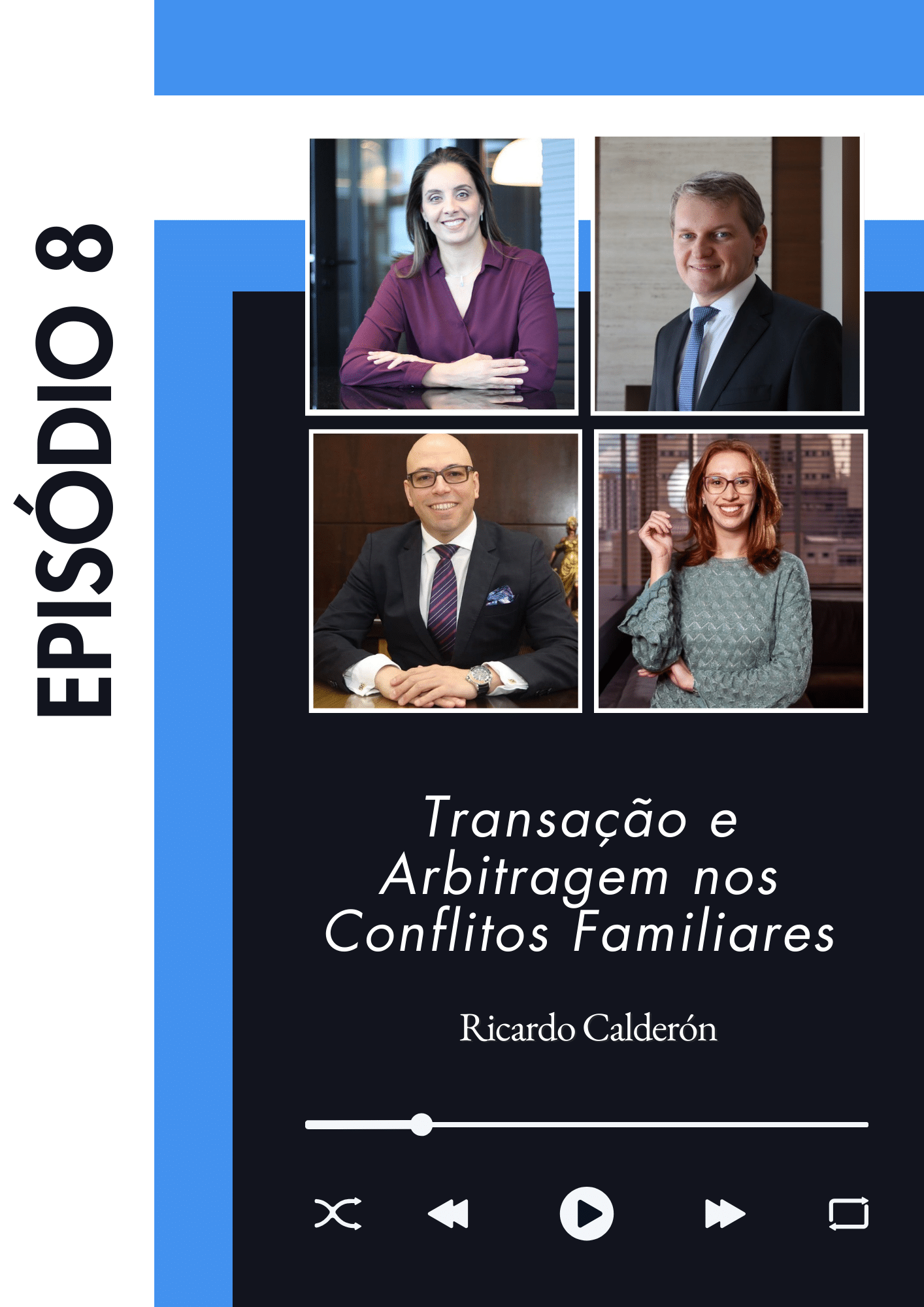 Capa do episódio de Transação e Arbitragem nos Conflitos Familiares
